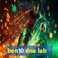 ben10 dna lab